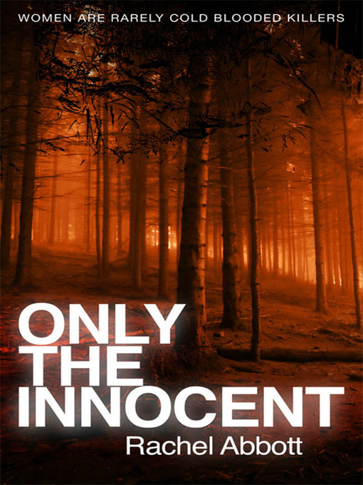 Title details for Only the Innocent by Rachel Abbott - Available